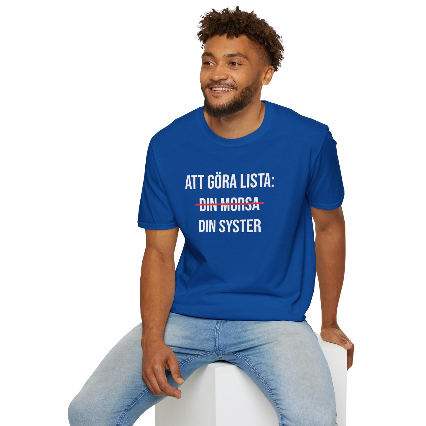 Att Göra Din Syster T-Shirt