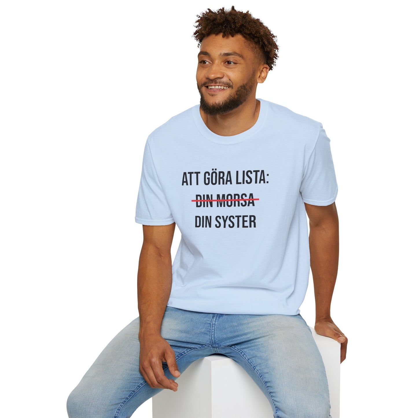 Att Göra Din Syster T-Shirt