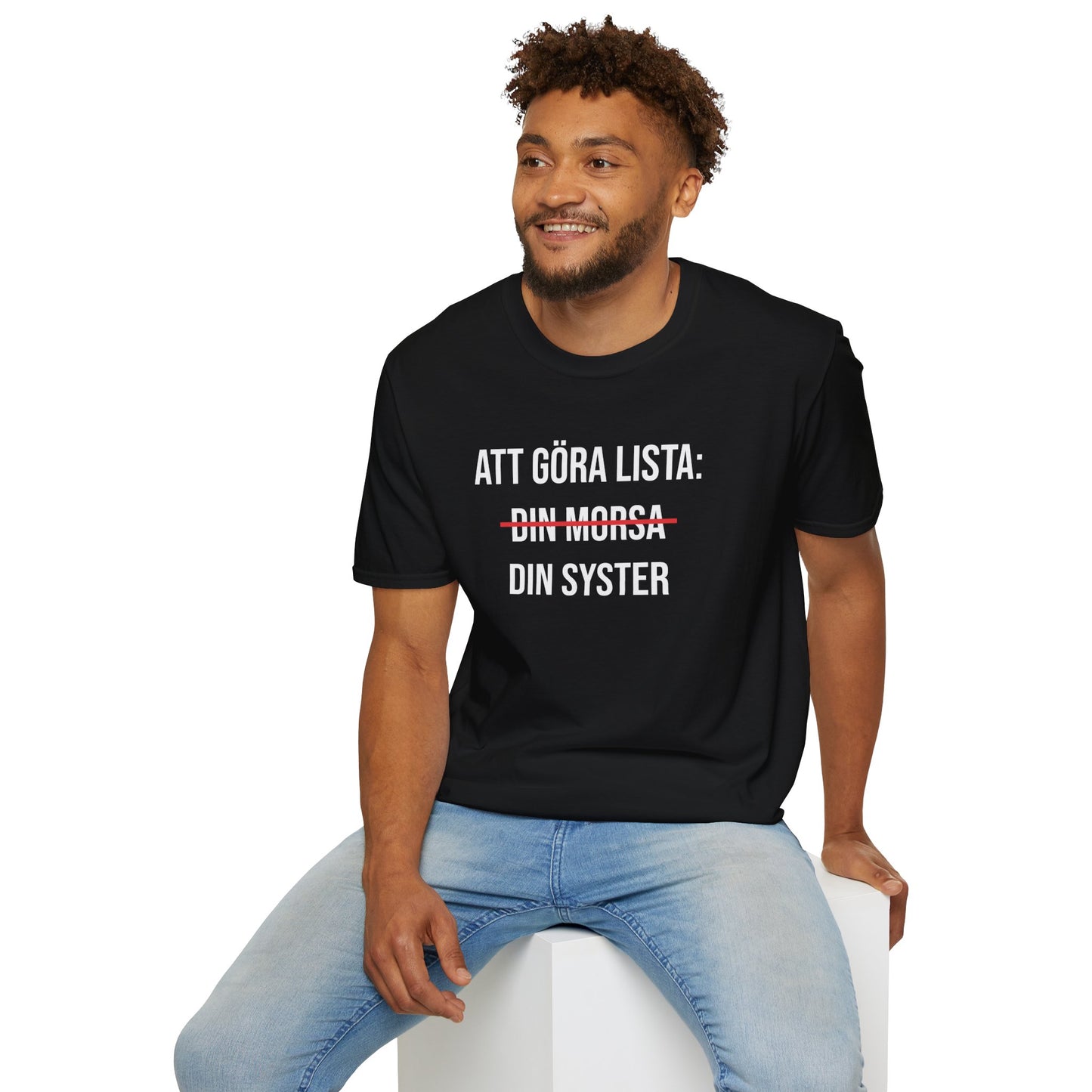 Att Göra Din Syster T-Shirt
