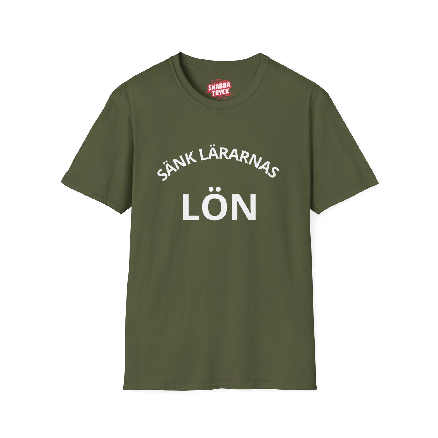 Sänk Lärarnas Lön T-shirt