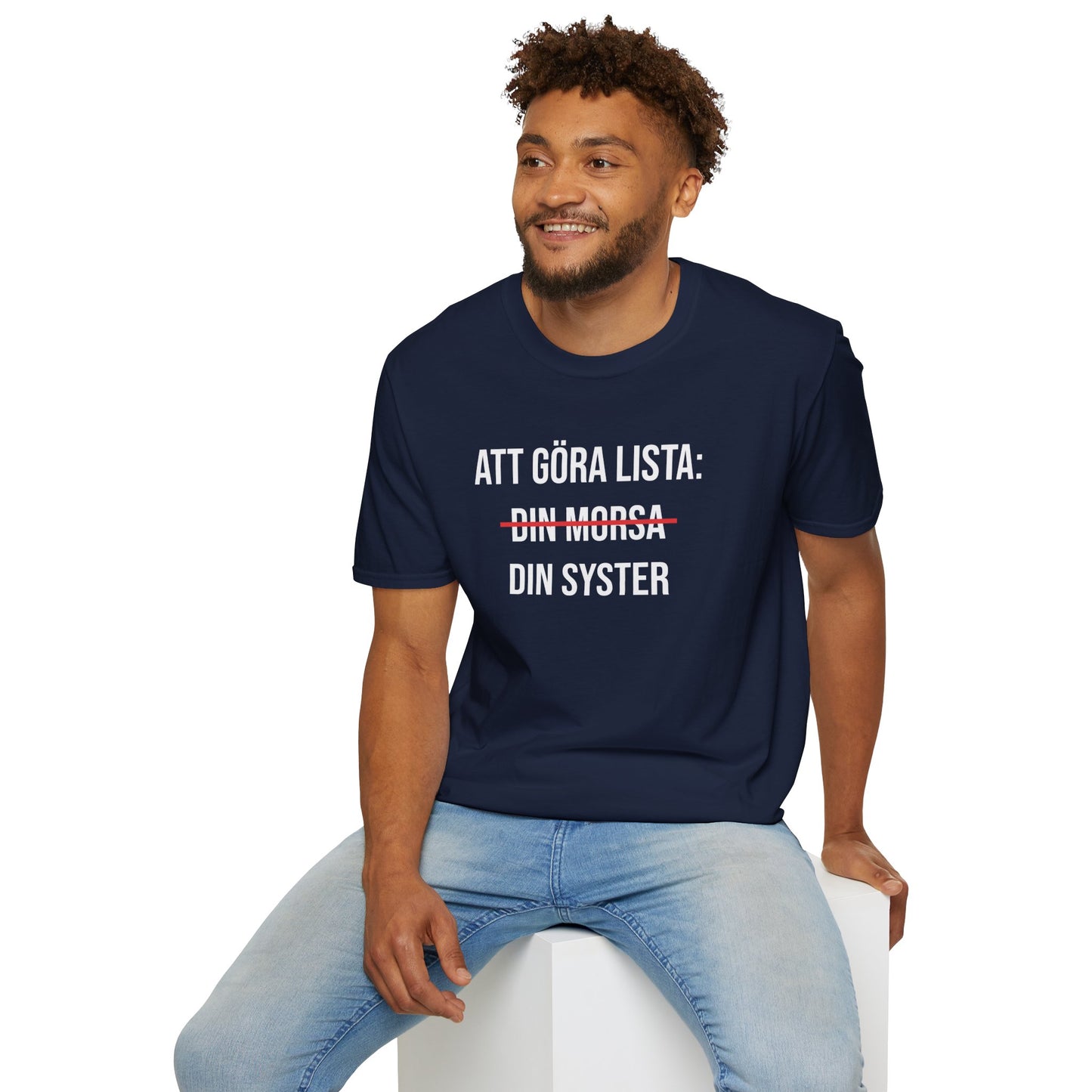 Att Göra Din Syster T-Shirt