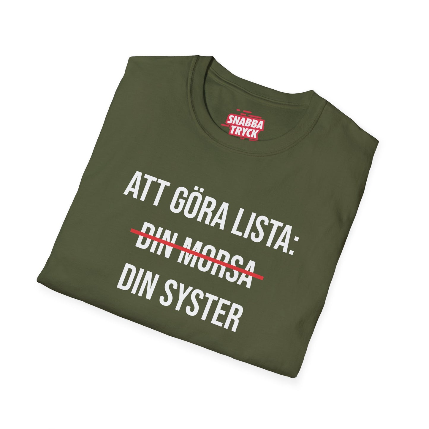 Att Göra Din Syster T-Shirt