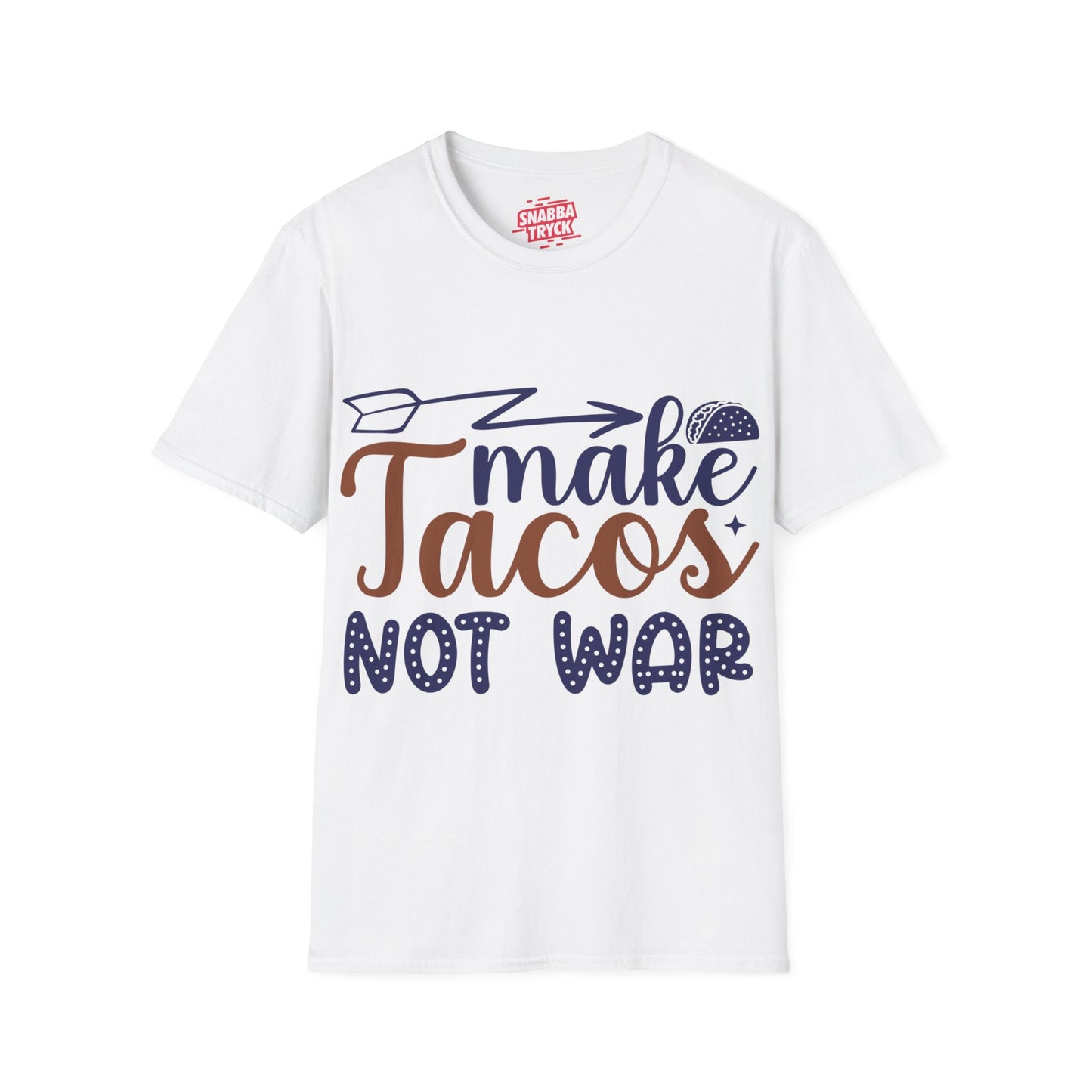 Make Tacos Not War T-shirt