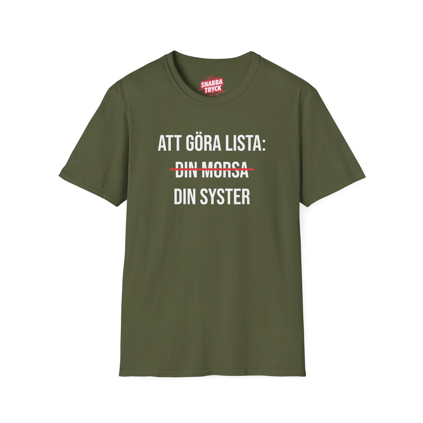 Att Göra Din Syster T-Shirt