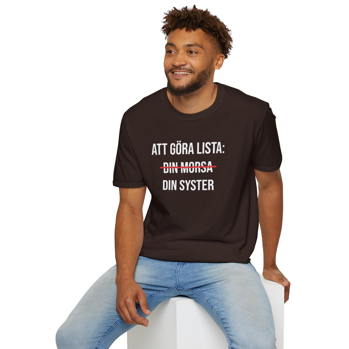 Att Göra Din Syster T-Shirt