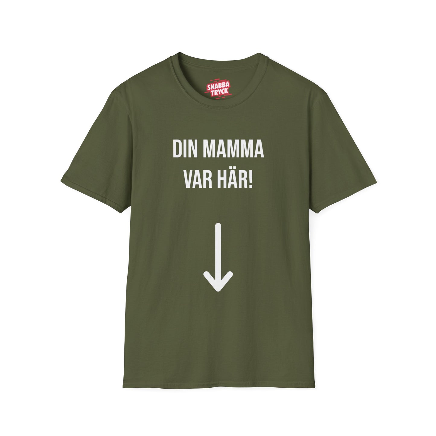 Din Mamma Var Här  T-Shirt