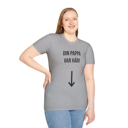 Din Pappa Var Här T-Shirt