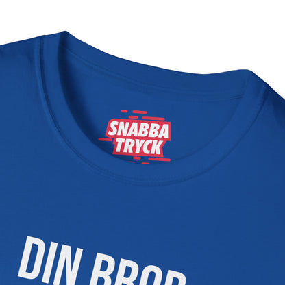 Din Bror Var Här T-Shirt